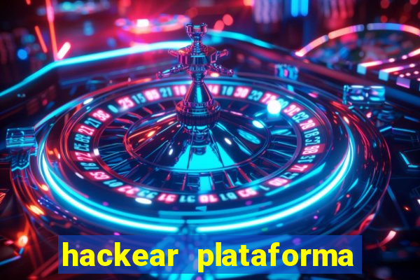 hackear plataforma de jogos